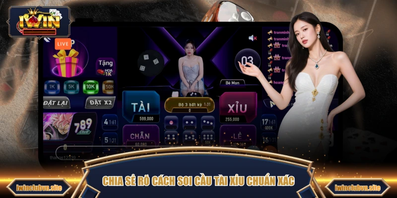 Chia sẻ rõ cách soi cầu tài xỉu chuẩn xác