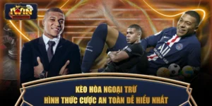 Kèo Hòa Ngoại Trừ Hình Thức Cược An Toàn Dễ Hiểu Nhất